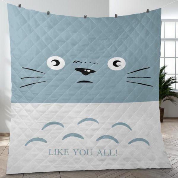 Totoro Meaning - Totoro Like You All Quilt Blanket-Bed Set, House Decor, My Neighbor Totoro, Totoro Meaning