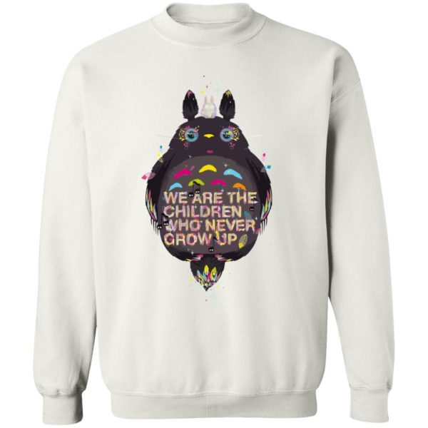 Totoro Wallpaper - Totoro – Never Grow Up Sweatshirt-Apparel, My Neighbor Totoro, Sweatshirt, Totoro Wallpaper