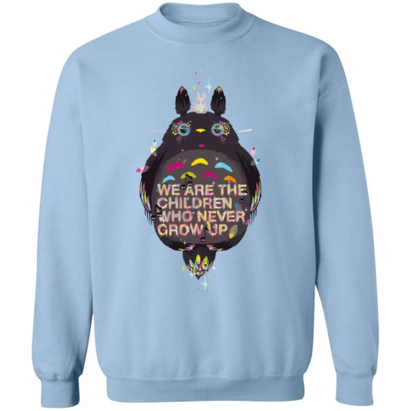 Totoro Wallpaper - Totoro – Never Grow Up Sweatshirt-Apparel, My Neighbor Totoro, Sweatshirt, Totoro Wallpaper