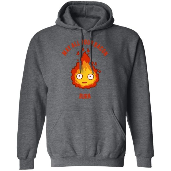 Howl's Moving Castle Actors - Calcifer: May All Your Bacon Burn Hoodie-Apparel, Hoodie, Howl's Moving Castle, Howl's Moving Castle Actors