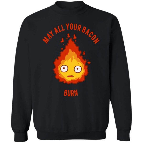 Watch Howl's Moving Castle - Calcifer: May All Your Bacon Burn Sweatshirt-Apparel, Howl's Moving Castle, Sweatshirt, Watch Howl's Moving Castle