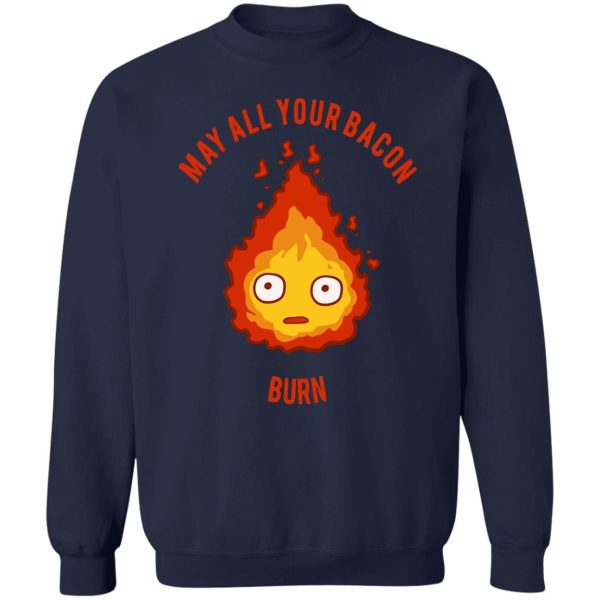 Watch Howl's Moving Castle - Calcifer: May All Your Bacon Burn Sweatshirt-Apparel, Howl's Moving Castle, Sweatshirt, Watch Howl's Moving Castle