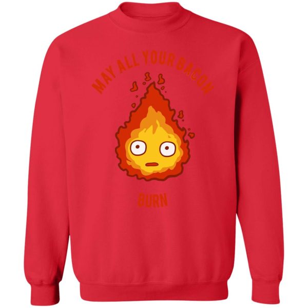 Watch Howl's Moving Castle - Calcifer: May All Your Bacon Burn Sweatshirt-Apparel, Howl's Moving Castle, Sweatshirt, Watch Howl's Moving Castle